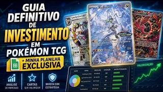 Guia Definitivo de Investimento em Pokémon TCG + Minha Planilha Exclusiva