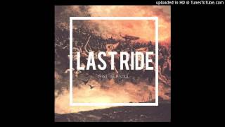 Kanye West x Travi$ Scott Type Beat | Last Ride | Prod. by P.SOUL
