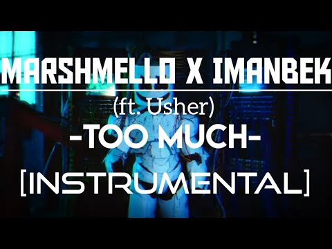 Marshmello x Imanbek (Ft. Usher) - Too Much [Instrumental/karaoke with backing vocals] by Chaitanya