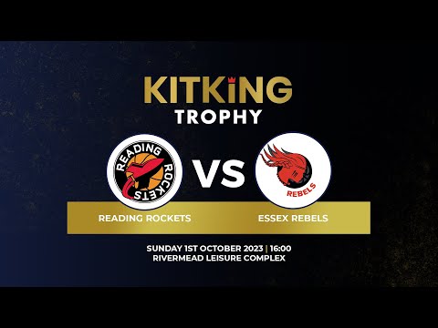KitKing Trophy Quarter-finals: Reading Rockets vs Essex Rebels - 01.10.23