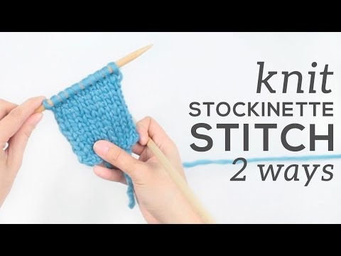 STOCKINETTE STITCH for Beginners