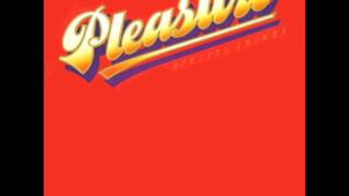 Pleasure - Take A Chance