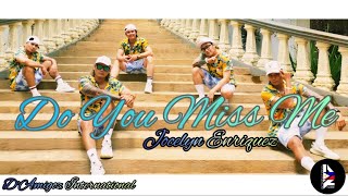 DO YOU MISS ME | JOCELYN ENRIQUEZ | ZUMBA FITNESS | D&#39;AMIGOZ INTERNATIONAL | RONNIE SABANGAN