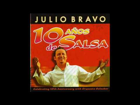 Julio Bravo Y Su Orquesta Salsabor video