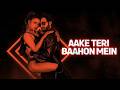 Aake Teri Baahon Mein Anmol Thakeria Dhillon Sujata Baudh Bandish Chirantan Bhatt Party Song