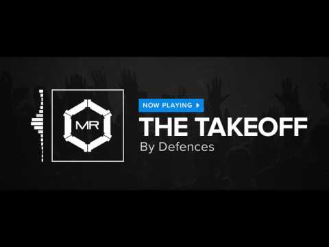 Defences - The Takeoff [HD]
