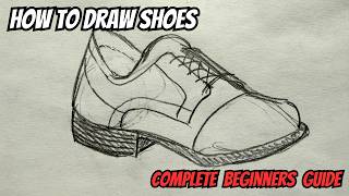 How To Draw Shoes Tutorial (Complete Beginners Guide)