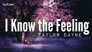 I Know the Feeling | by Taylor Dayne | @KeiRGee Lyrics Video