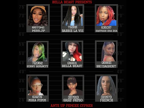 Bella Beast Presents: "Ante Up" (Femcee Cypher)