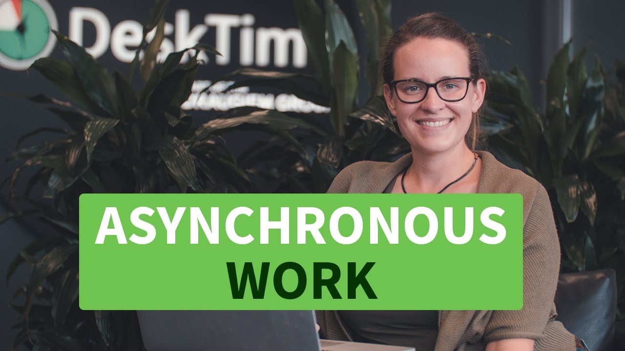 Asynchronous Work: Benefits, Challenges, Tools & more