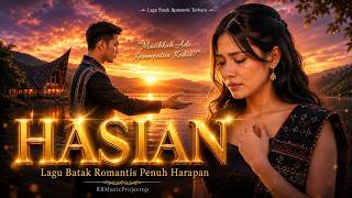 Download lagu HASIAN - Lagu Batak Romantis Terbaru 2026 Bikin Hati Bergetar 🥰 mp3