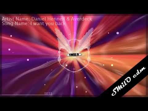 Daniel Hennell & Averdeck - I want you back