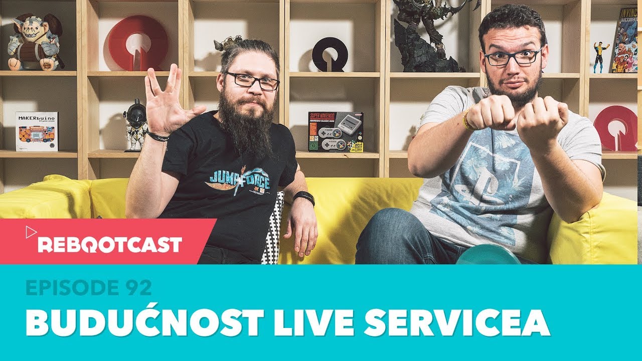 Rebootcast / Episode 92 / Budućnost Live Servicea