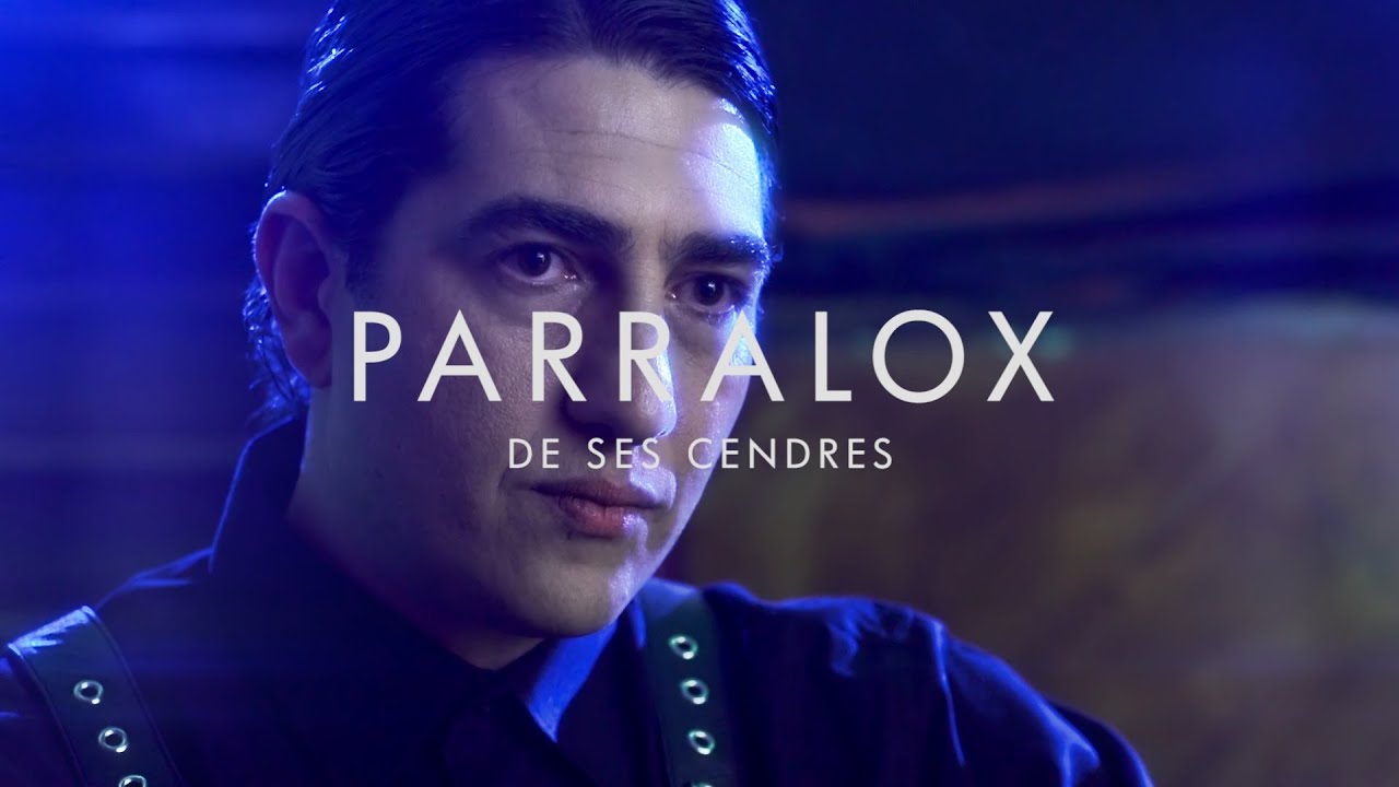 Parralox - De ses Cendres (Music Video)