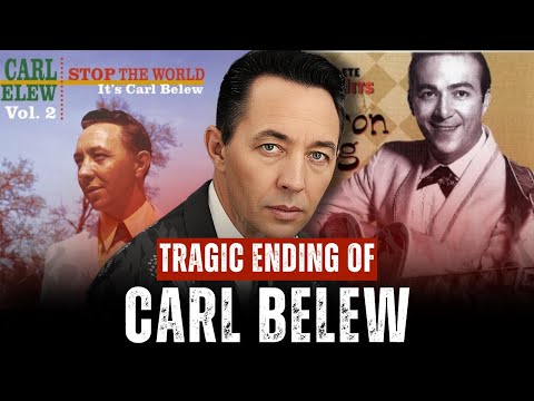 From Opry Stage to Obscurity – The Lost Story of Carl Belew