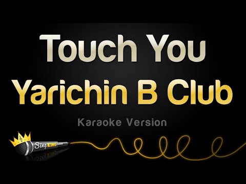 Yarichin B Club - Touch You (Karaoke Version)