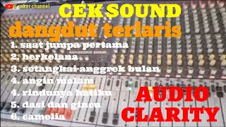 Download lagu ALBUM CEK SOUND DANGDUT TERLARIS 🔊 MUSIK CLARITY AUDIO JERNIH SOUND HOREG 🔊 mp3
