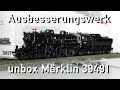 Ausbesserungswerk H0 Märklin Unbox 39491 DSB Litra E 991 Neuheit Marklin Steam Locomotive Trix 2549