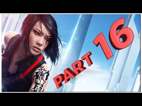Mirrors Edge: Catalyst - Walkthrough Part 16 [Mission 10: Vive la Resistance] Gameplay Xbox One