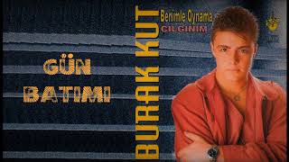 Burak Kut - Gün Batımı (1994)