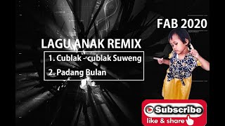 Download lagu DJ REMIX HIT FAB 2020 CUBLAK CUBALK SUWENG   PADANG BULAN mp3