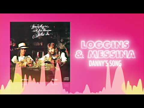 Loggins & Messina - Danny's Song (Official Audio) ❤  Love Songs