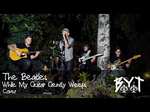 While My Guitar Gently Weeps – The Beatles ( BaYaT cover )