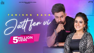 Jatt Nu Sambhle Lyrics | Deep Chahal, Tanishq Kaur