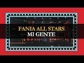 Fania All Stars - Live At Yankee Stadium - Mi Gente (Official Visualizer)