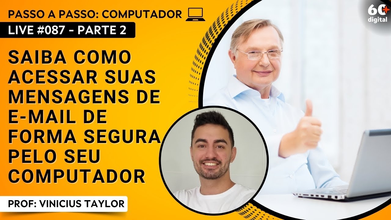 Live 087 - Saiba como acessar suas mensagens de e-mail de forma segura pelo seu computador - Parte 2