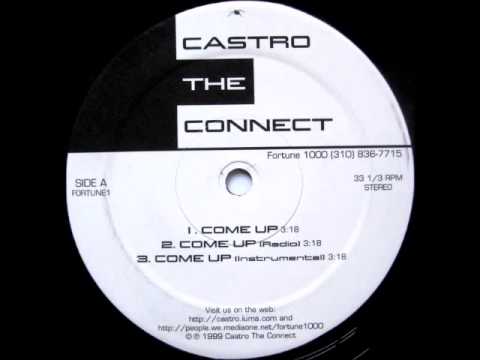 Castro The Connect - Come Up