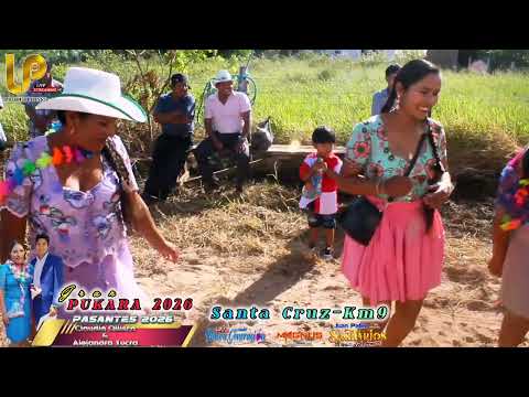 PUKARA CARNAVALES 2026 SANTA CRUZ KM9-LP PRODUCCIONES BOLIVIA FULL HD