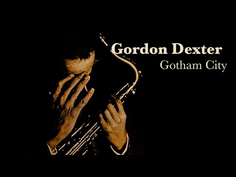 Gordon Dexter - Gotham City (1980 recording vinyl LP)