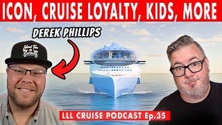 Cruise Loyalty, Cruising with Kids, Icon of the Seas and More