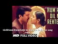 Pehle Kabhi Na Humne Kaha Lo Aaj Sanam Ye Kehte H Hum Aapke Dil Me Rehte H