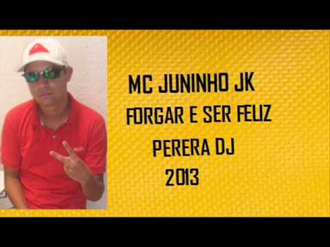 MC JUNINHO JK - FOGAR E SER FELIZ ♪ ( PERERA DJ ) 2013
