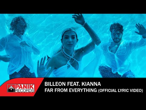 Billeon ft. Kianna - Far From Everything - Official Lyric Video