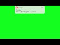 FREE YOUTUBE SUBSCRIBE NOTIFICATION GREEN SCREEN!!