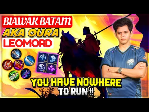 You Have Nowhere To Run !! [ OURA Leomord ] BIAWAK BATAM - Mobile Legends