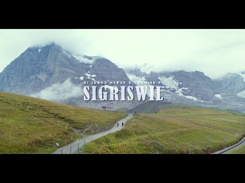 Jeong Hyeok & Se-ri || Sigriswil