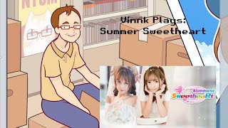 Vinnk Plays Summer Sweetheart (Live Shame-cast!)