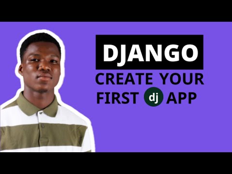 Create first App in Django | Getting Started, Your First Django Project