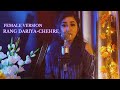 Rang Dariya Chehre FEMALE VERSION Emraan Hashmi Krystle D Souza Yasser D COVER