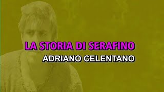 Adriano Celentano - La storia di Serafino (Karaoke)