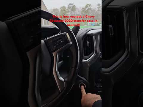 2020 Chevy Silverado transfer case in neutral for towing !!