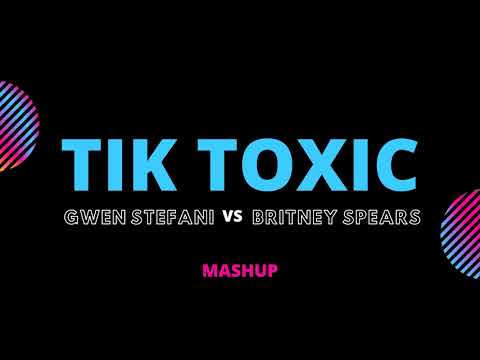 Gwen Stefani vs. Britney Spears - Tik Toxic (MASHUP)(HD)