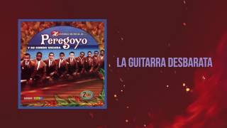 La guitarra desbarata - Peregoyo / Discos Fuentes