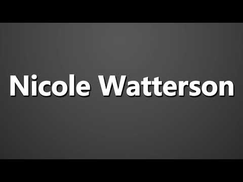 How to Pronounce Nicole Watterson