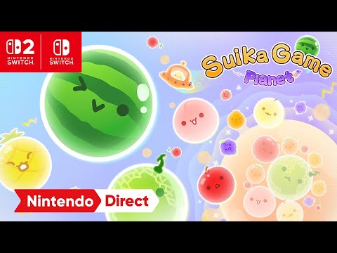 Suika Game Planet – Nintendo Direct 9.12.2025 - YouTube