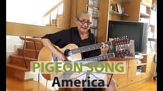 Pigeon Song  - America 1971 cover by Flint.